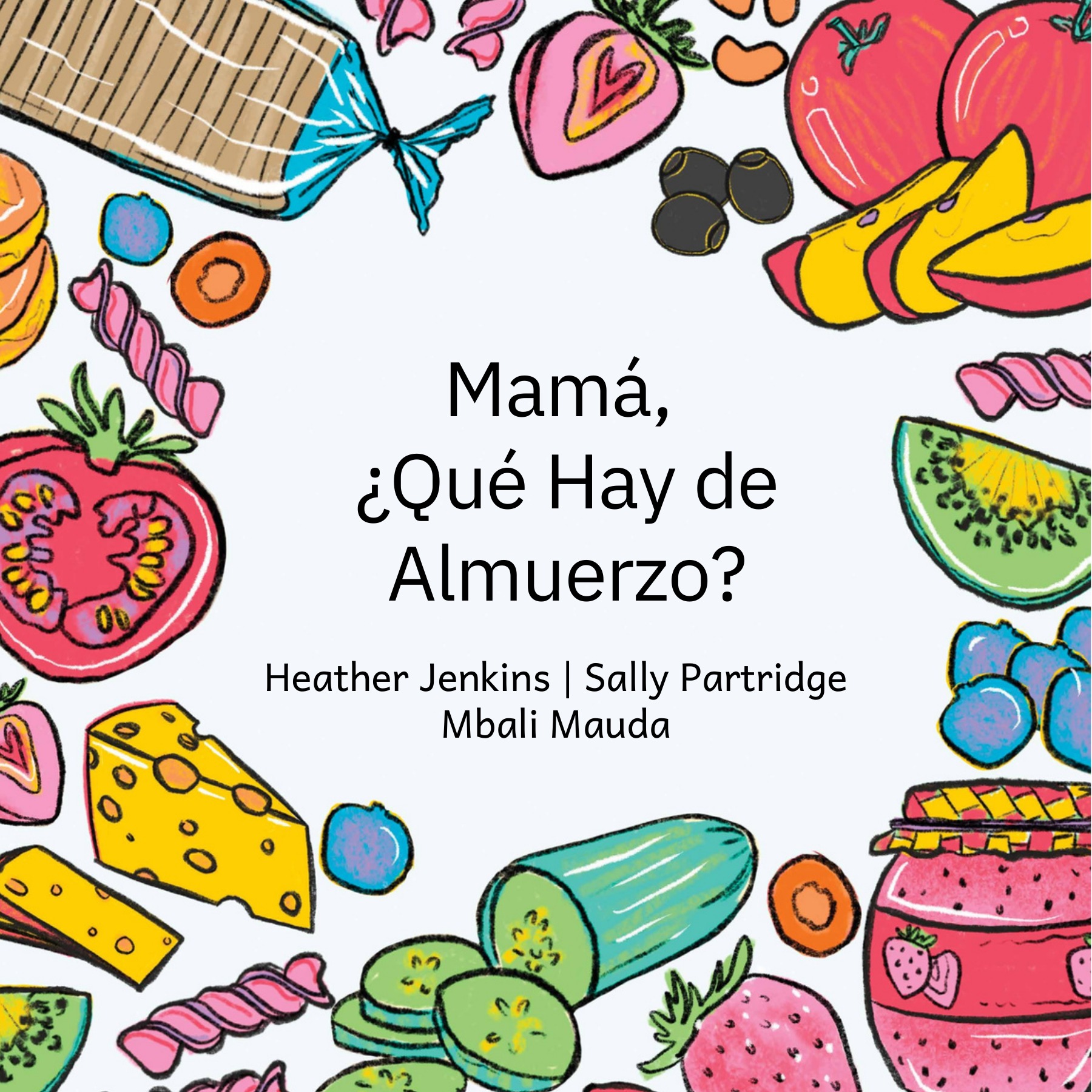 Mamá, ¿qué hay de almuerzo?